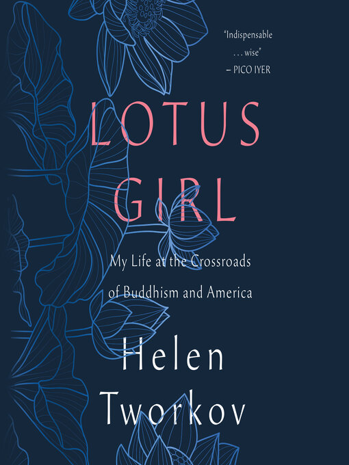 Title details for Lotus Girl by Helen Tworkov - Available